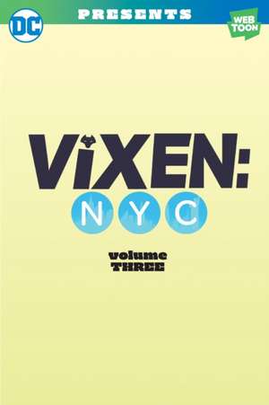 Vixen NYC Volume Three de Jasmine Walls