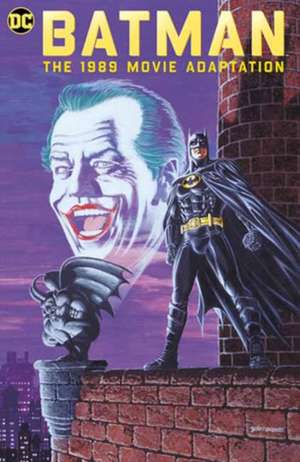 Batman: The 1989 Movie Adaptation de Dennis O'Neil