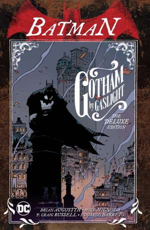 Batman: Gotham by Gaslight (New Edition) de Brian Augustyn