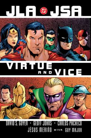 Jla/Jsa: Virtue and Vice (New Edition) de Geoff Johns