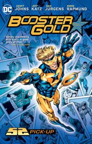 Booster Gold: 52 Pick-Up (New Edition) de Geoff Johns