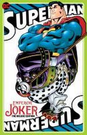 Superman Emperor Joker The Deluxe Edition de Ed Mcguinness