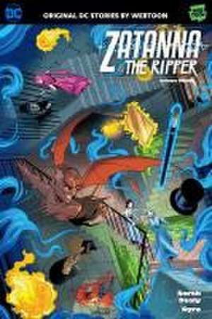 Zatanna & the Ripper Volume Three de Sarah Dealy