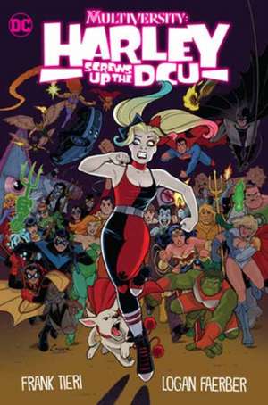 Multiversity: Harley Screws Up the Dcu de Frank Tieri