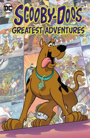 Scooby-Doo's Greatest Adventures (New Edition) de John Rozum