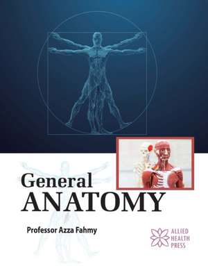 General Anatomy de Azza Fahmy