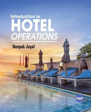 Introduction to Hotel Operations de Deepak Juyal