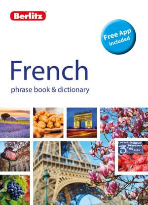 Berlitz Phrase Book & Dictionary French de Berlitz Publishing