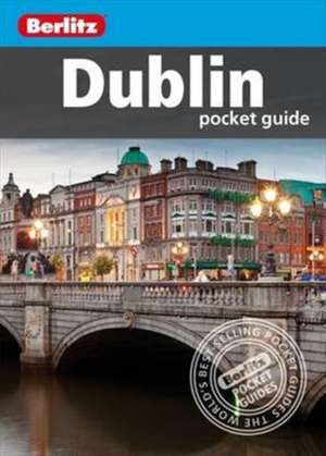 Berlitz Pocket Guide Dublin (Travel Guide) de Berlitz