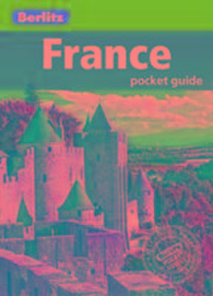 Berlitz Pocket Guide France (Travel Guide) de Berlitz