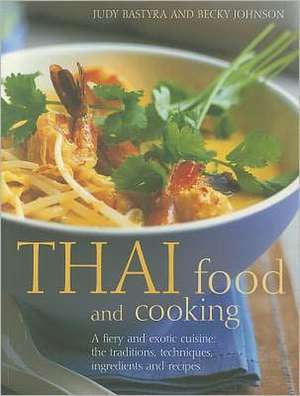 Thai Food & Cooking de Judy Bastyra