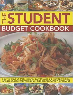 Student Budget Cookbook de Lucy Doncaster