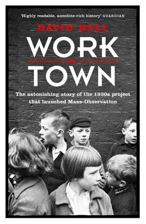 Worktown de David Hall