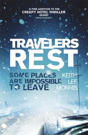 Morris, K: Travelers Rest de Keith Lee Morris