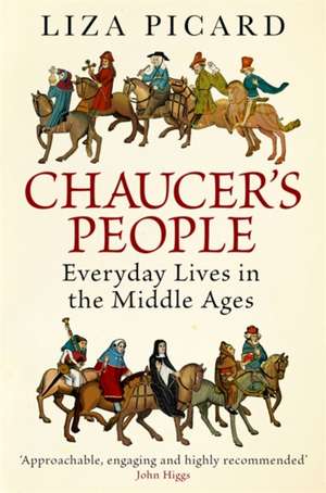 Chaucer's People de Liza Picard