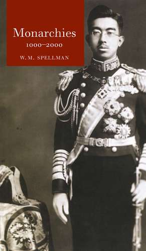 Monarchies 1000-2000 de W. M. Spellman