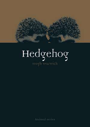 Hedgehog de Hugh Warwick