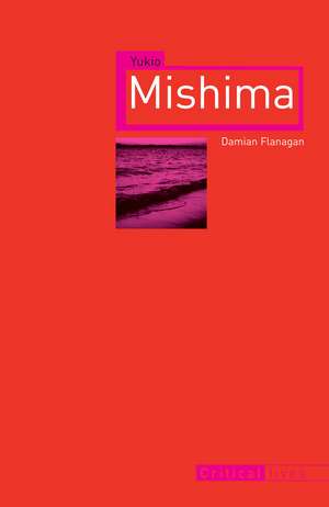 Yukio Mishima de Damian Flanagan