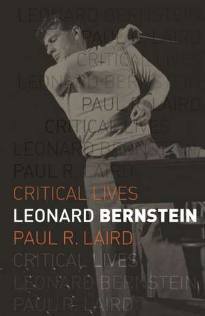 Leonard Bernstein de Paul R. Laird