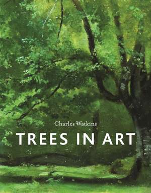 Trees in Art de Charles Watkins