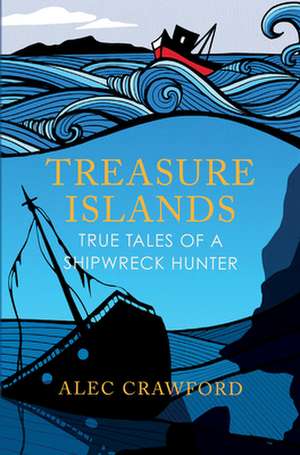 Treasure Islands de Alec Crawford