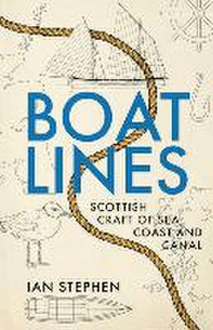 Boatlines de Ian Stephen