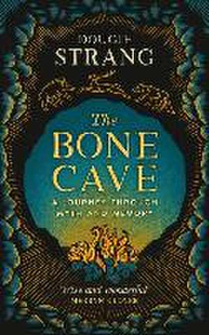 The Bone Cave de Dougie Strang