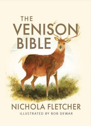 The Venison Bible de Nichola Fletcher