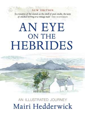 An Eye on the Hebrides de Mairi Hedderwick