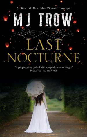 Last Nocturne de M. J. Trow