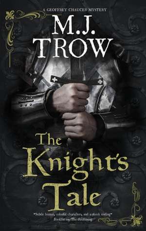 Knight's Tale de M. J. Trow