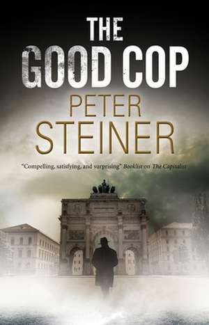 Steiner, P: Good Cop
