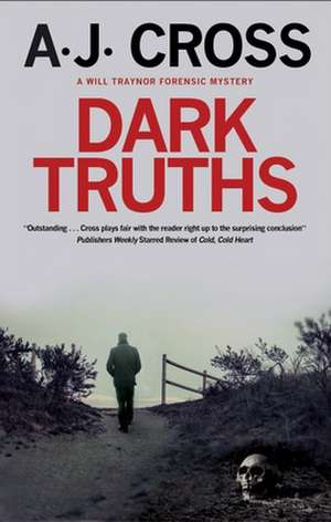 Dark Truths de A.J. Cross