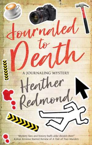 Journaled to Death de Heather (Author) Redmond