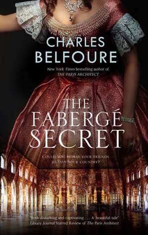 Faberge Secret de Charles Belfoure