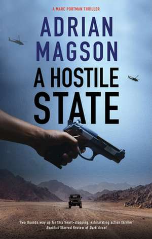 HOSTILE STATE de ADRIAN MAGSON