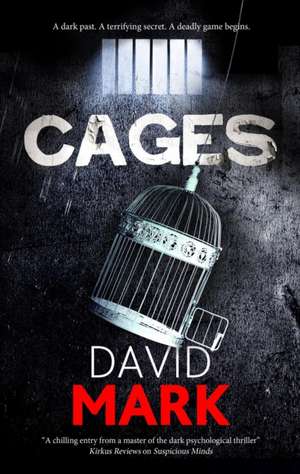 Cages de David Mark
