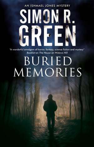 Buried Memories de Simon R. Green