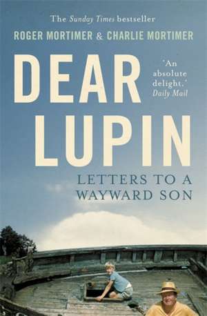 Dear Lupin... de Charlie Mortimer