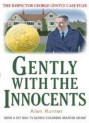 Gently with the Innocents de Alan Hunter