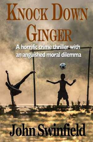 Knock Down Ginger de John Swinfield