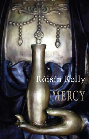 Mercy de Róisín Kelly