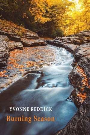 Burning Season de Yvonne Reddick