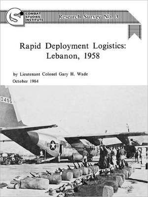 Rapid Deployment Logistics de Gary H. Wade