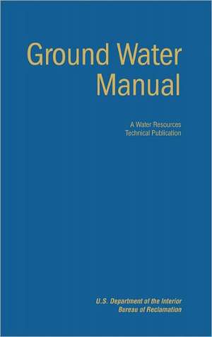 Ground Water Manual de Bureau of Reclamation