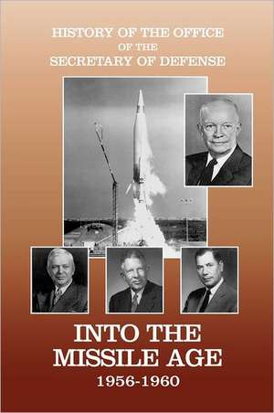 History of the Office of the Secretary of Defense, Volume IV de Robert J. Watson