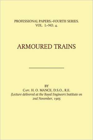 Armoured Trains de H. O. Mance