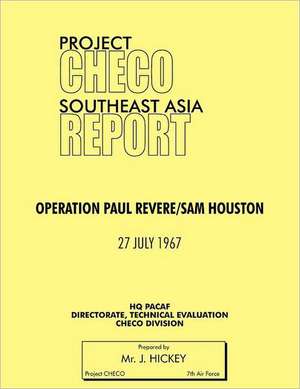 Project Checo Southeast Asia Study de Lawrence J. Hickey