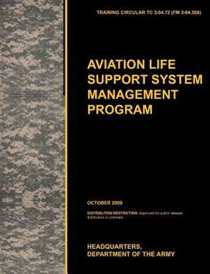 Aviation Life Support System Management Program de U. S. Army Training and Doctrine Command