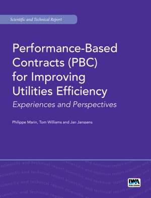 Performance-Based Contracts (PBC) for Improving Utilities Efficiency de Didier Carron